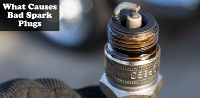 What Causes Bad Spark Plugs And It’s 4 Sign Discussed