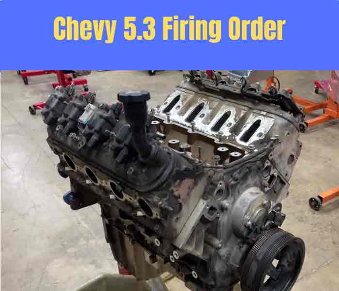 Chevy 5.3 Firing Order with Diagram
