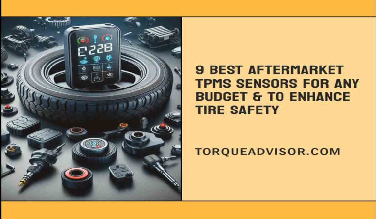 9 Best Aftermarket TPMS Sensors for Any Budget & to Enhance Tire Safety