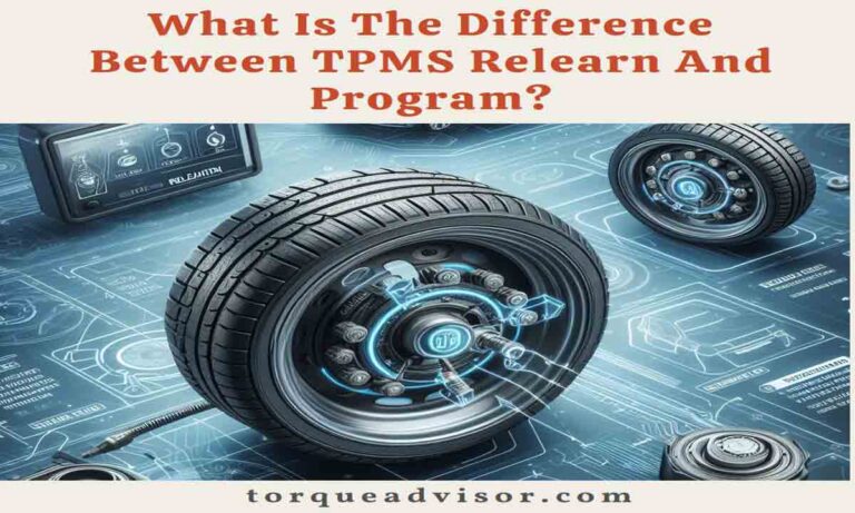 What Is The Difference Between TPMS Relearn And Program?